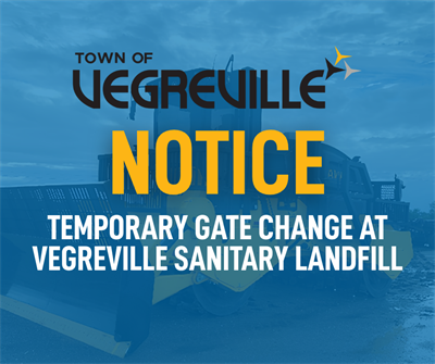 NOTICE_Temporary_Gate_Change_at_Vegreville_Sanitary_Landfill